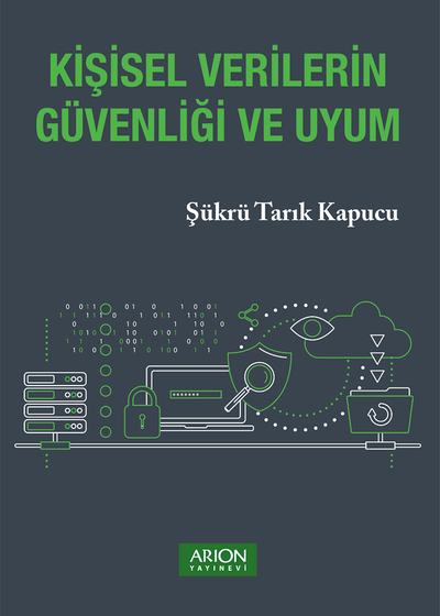 Kişisel Verilerin Güvenliği ve Uyum - Ön Kapak