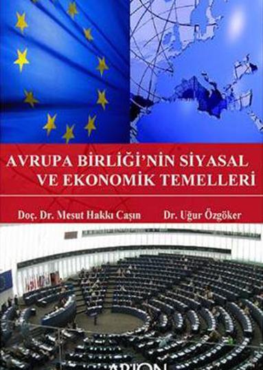 Avrupa Birliği’nin Siyasal ve Ekonomik Temelleri - Ön Kapak