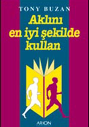 AKLINI EN İYİ ŞEKİLDE KULLAN