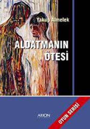 ALDATMANIN ÖTESİ