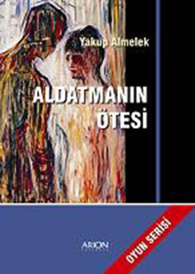 ALDATMANIN ÖTESİ - Ön Kapak
