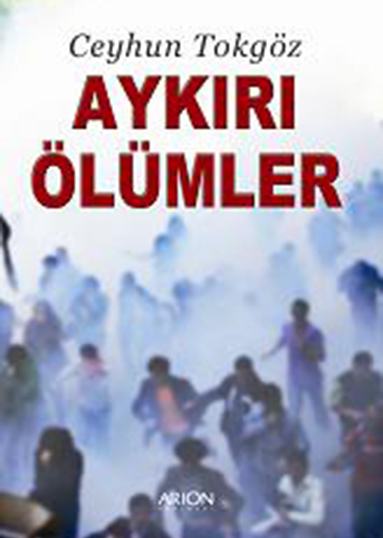 AYKIRI ÖLÜMLER - Ön Kapak