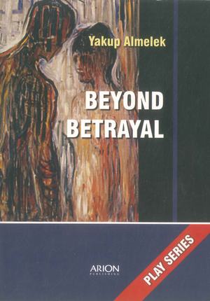 Beyond Betrayal