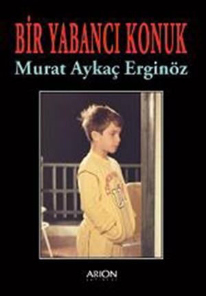 BİR YABANCI KONUK