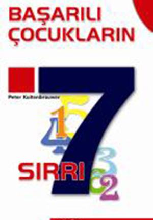 BAŞARILI ÇOCUKLARIN SIRRI 7 SIRRI