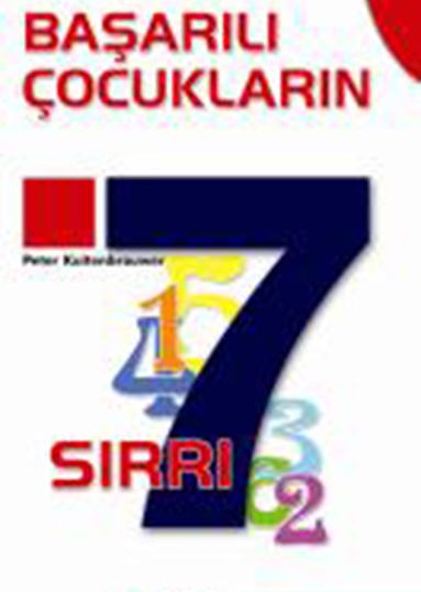 BAŞARILI ÇOCUKLARIN SIRRI 7 SIRRI - Ön Kapak
