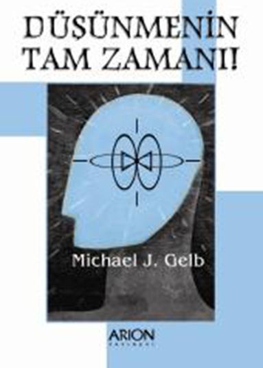 DÜŞÜNMENİN TAM ZAMANI - Ön Kapak
