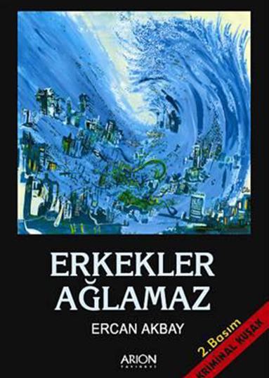 ERKEKLER AĞLAMAZ - Ön Kapak