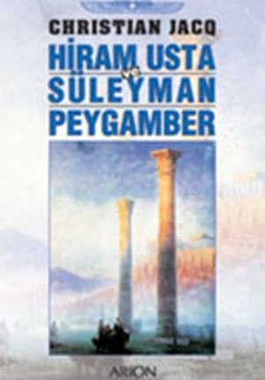 HİRAM USTA  VE SÜLEYMAN PEYGAMBER