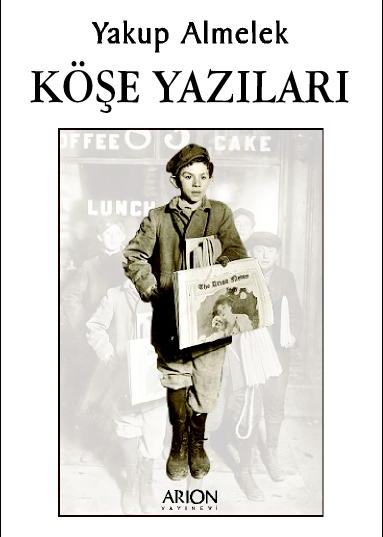 KÖŞE YAZILARI - Ön Kapak