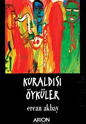 KURALDIŞI ÖYKÜLER