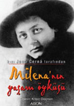 MİLENA'NIN YAŞAM ÖYKÜSÜ