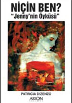 NİÇİN BEN? "Jenny'nin Öyküsü"