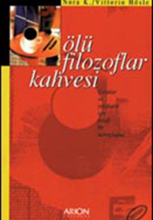 ÖLÜ FİLOZOFLAR KAHVESİ