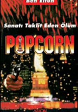 POPCORN "SANATI TAKLİT EDEN ÖLÜM"