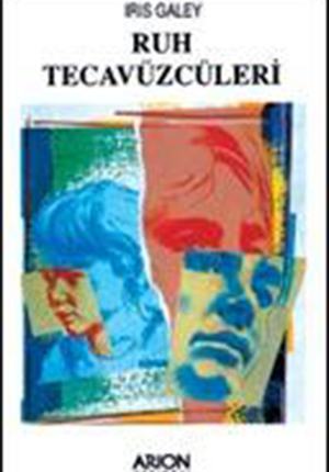 RUH TECAVÜZCÜLERİ