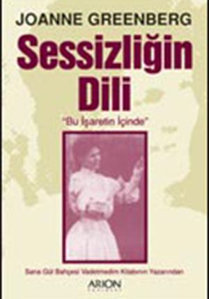 SESSİZLİĞİN DİLİ