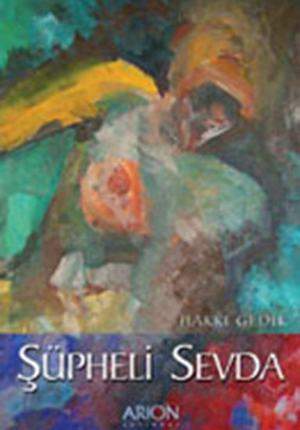 ŞÜPHELİ SEVDA