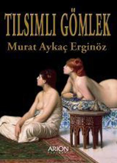 TILSIMLI GÖMLEK - Ön Kapak