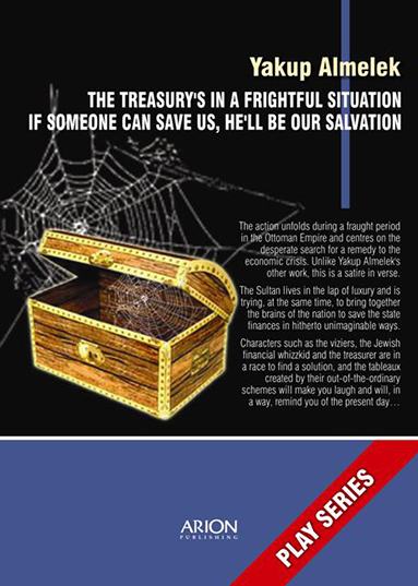 The Treasury’s in a frightful situation If someone can save us, he’ll be our salvation - Ön Kapak