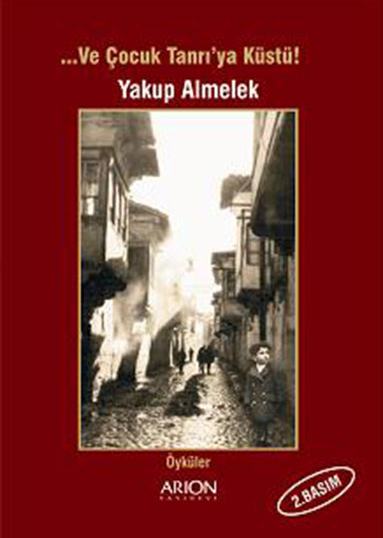 ...Ve çocuk Tanrı'ya küstü! - Ön Kapak