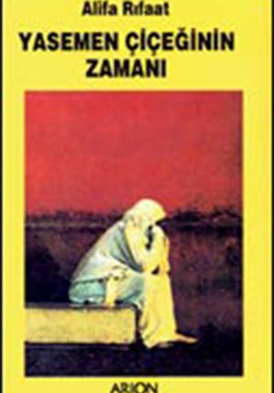 YASEMEN ÇİÇEĞİNİN ZAMANI