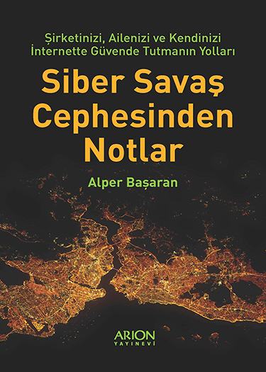 Siber Savaş Cephesinden Notlar - Ön Kapak