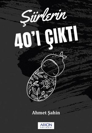 Şiirlerin 40'ı Çıktı