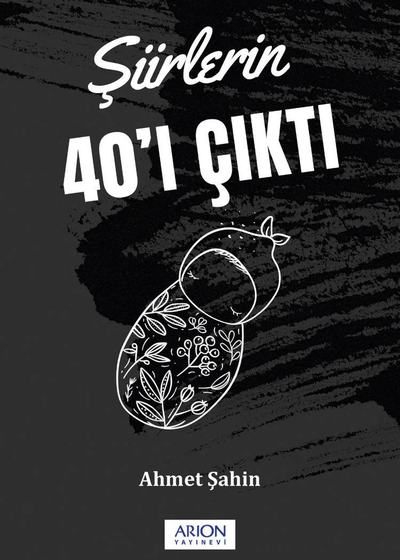 Şiirlerin 40'ı Çıktı - Ön Kapak
