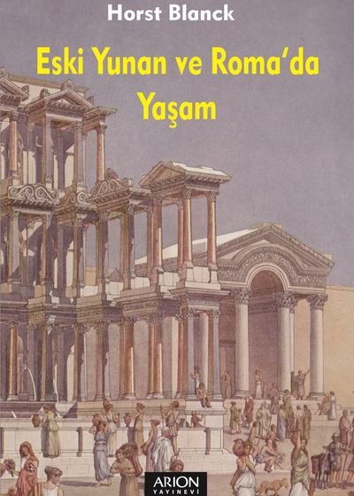 Eski Yunan ve Roma'daYaşam - Ön Kapak
