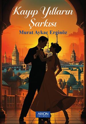 Kayıp Yılların Şarkısı