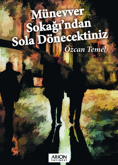 Münevver Sokağı'ndan Sola Dönecektiniz - Ön Kapak