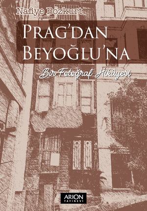 Prag'dan Beyoğlu'na