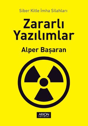 Zararlı Yazılımlar